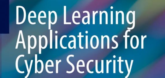 Deep Learning Applications For Cyber Security